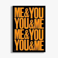 Me & You You & Me A1 Limited Edition Print