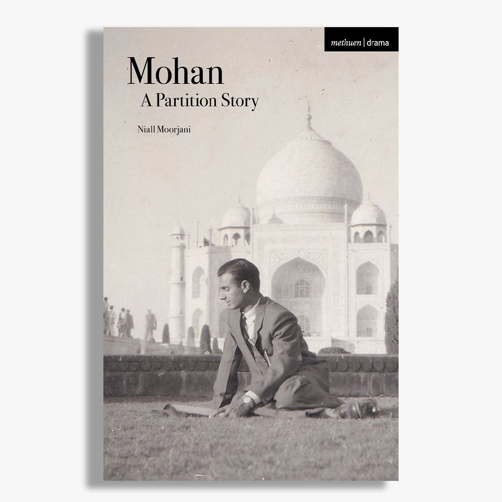 Mohan: A Partition Story Playtext