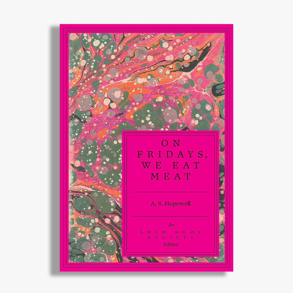 On Fridays, We Eat Meat