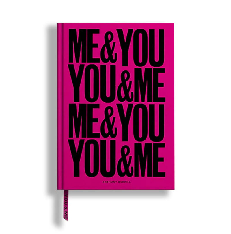 Me & You, You & Me Notebook