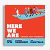 PRE-ORDER Here We Are Vinyl - Original Cast Recording