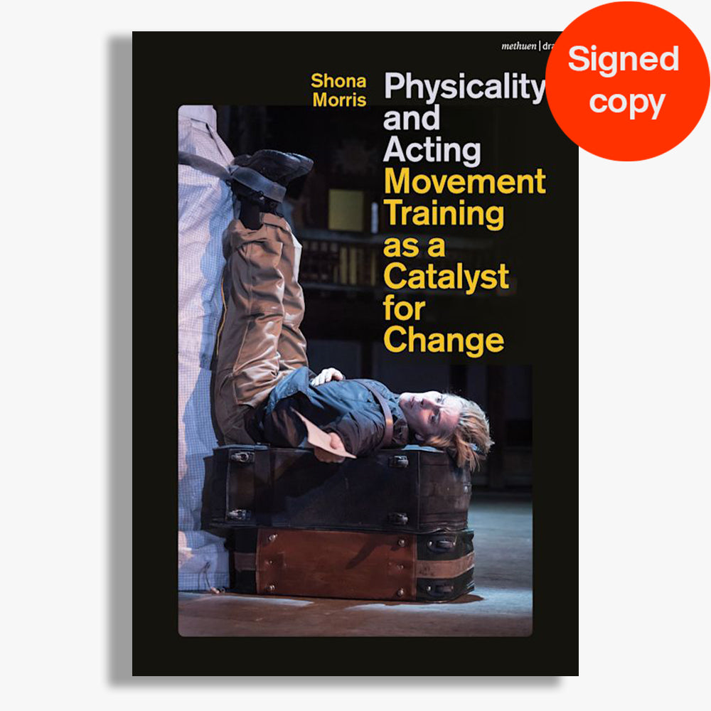 Signed Physicality and Acting: Movement Training as a Catalyst for Change