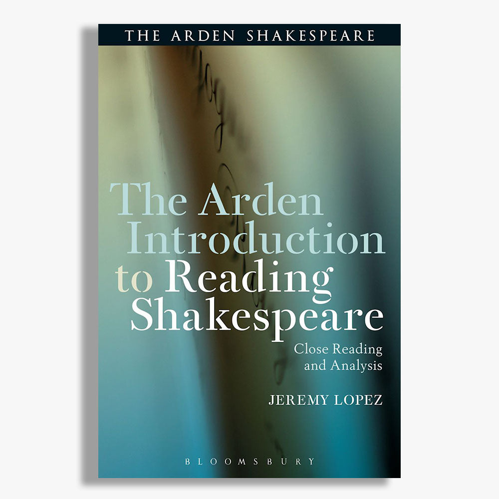 The Arden Introduction to Reading Shakespeare