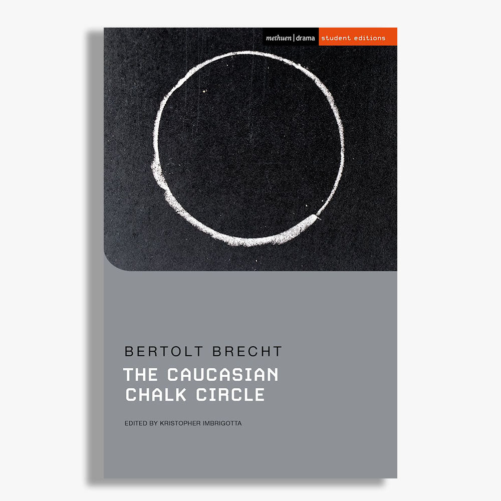 The Caucasian Chalk Circle Playtext