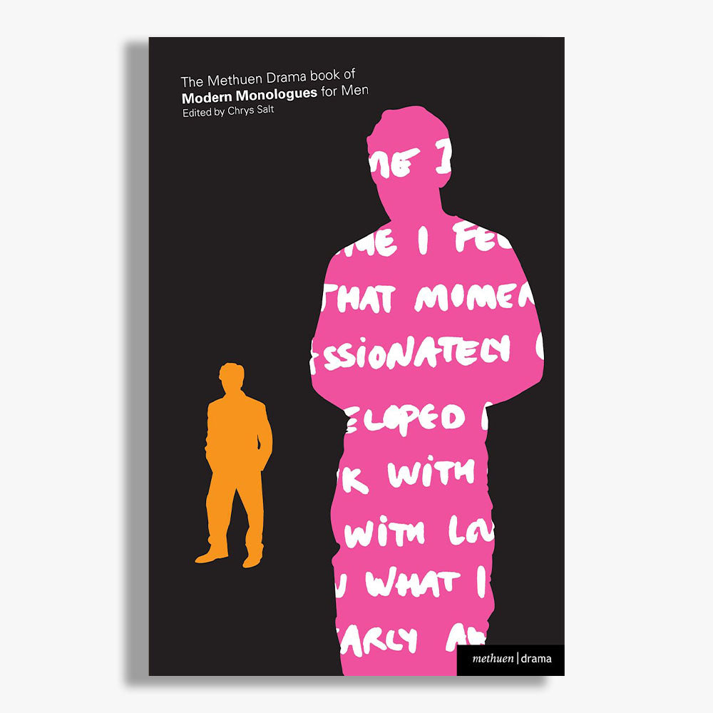 The Methuen Drama Book of Modern Monologues for Men