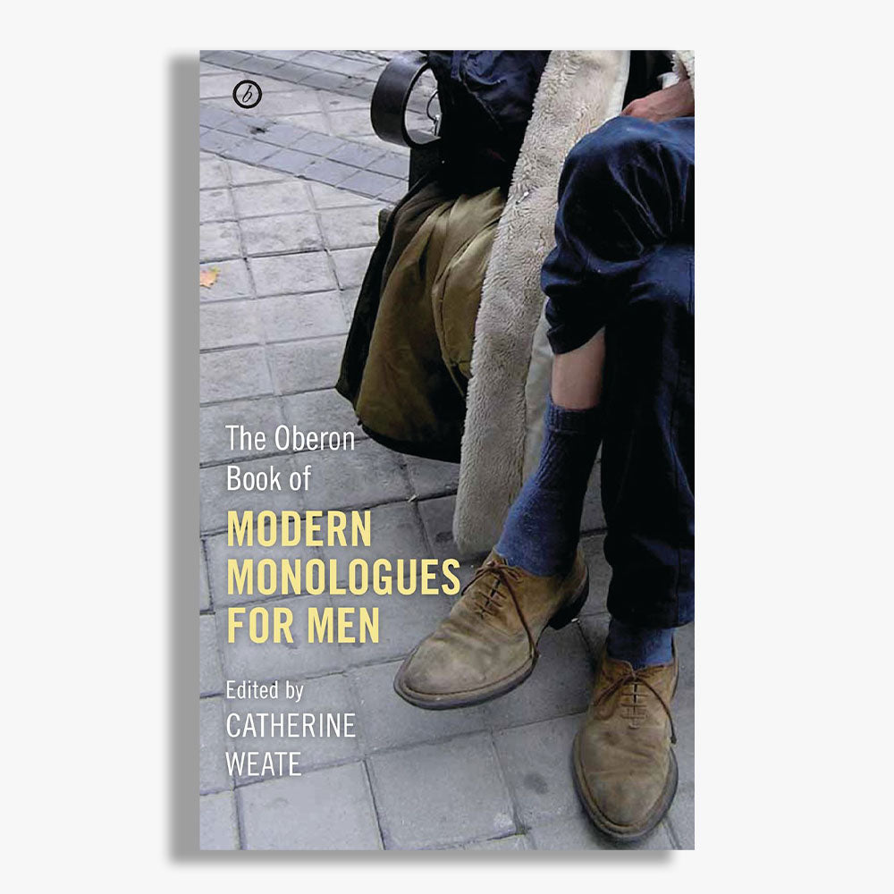 The Oberon Book of Modern Monologues for Men