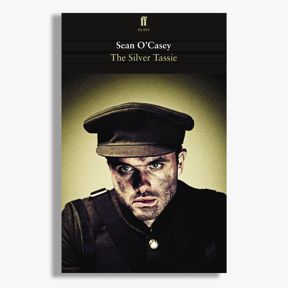 The Silver Tassie Playtext
