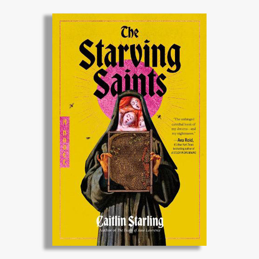The Starving Saints: A Novel