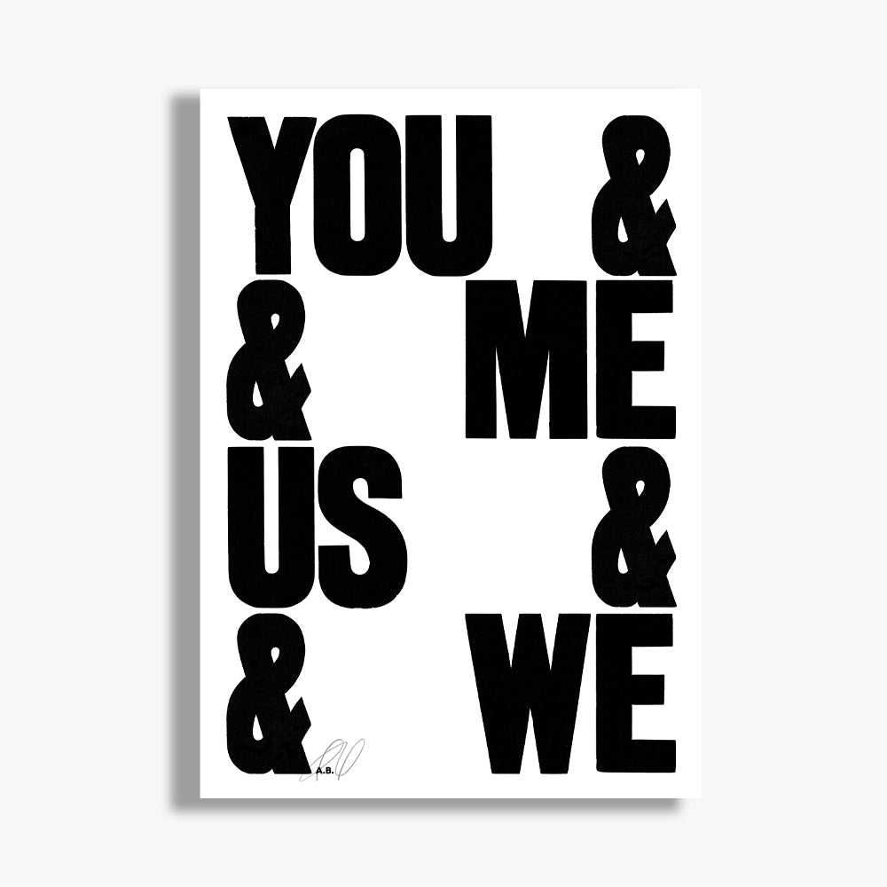 You & Me & Us & We A1 Limited Edition Print