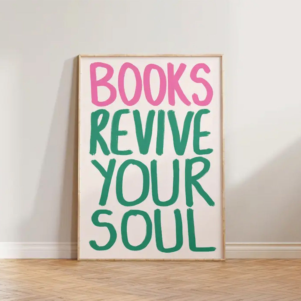 Books Revive Your Soul A3 Print