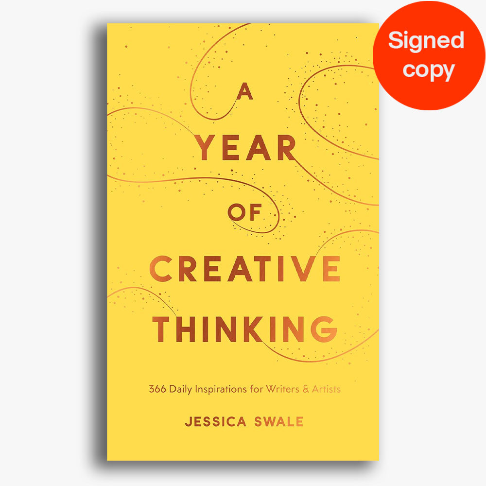 SIGNED A Year of Creative Thinking: 366 Daily Inspirations for Writers and Artists