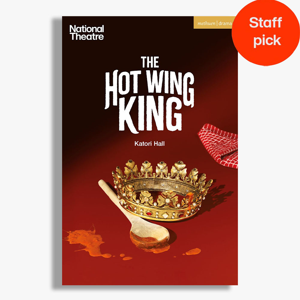 The Hot Wing King National Theatre 2024 Playtext