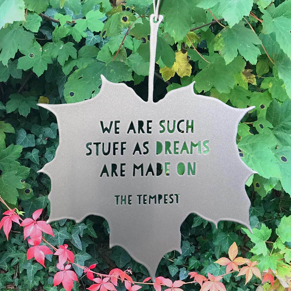 Leaf Quote - We Are Such Stuff As Dreams Are Made On