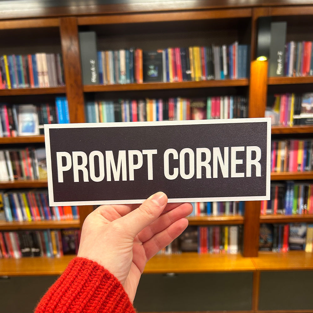 Prompt Corner Wooden Sign