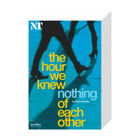 The Hour We Knew Nothing of Each Other Print