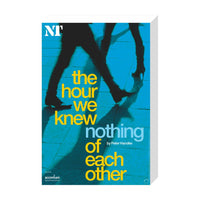 The Hour We Knew Nothing of Each Other Print