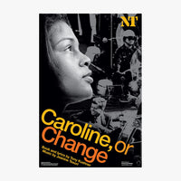 Caroline or Change Print