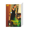 Happy Now? Print