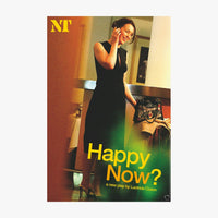 Happy Now? Print