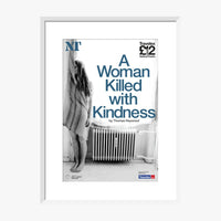 A Woman Killed with Kindness 2011 Print