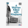 A Woman Killed with Kindness 2011 Print