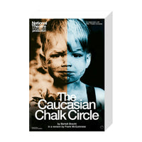 The Caucasian Chalk Circle 2007 Print