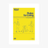 Rules for Living 2015 Print