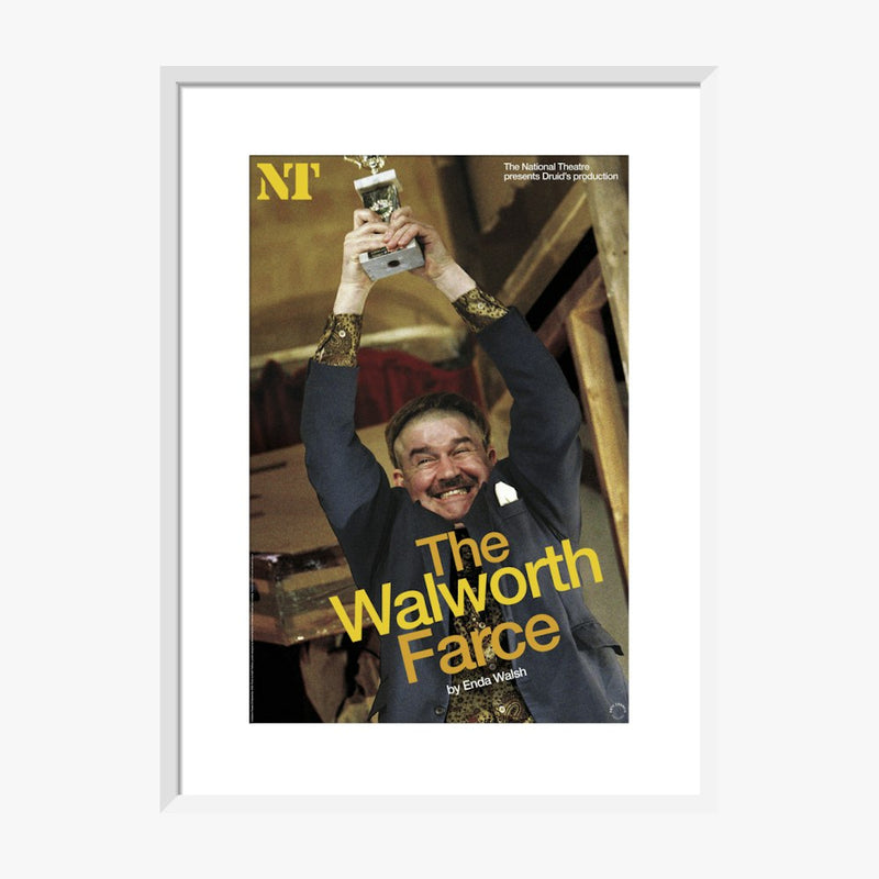 The Walworth Farce 2008 Print