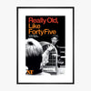 Really Old, Like Forty Five 2010 Print