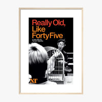 Really Old, Like Forty Five 2010 Print