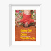 Baby Girl; DNA; The Miracle 2008 Print