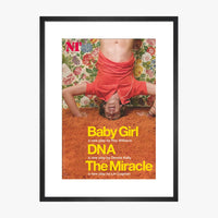 Baby Girl; DNA; The Miracle 2008 Print