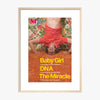 Baby Girl; DNA; The Miracle 2008 Print