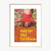 Baby Girl; DNA; The Miracle 2008 Print