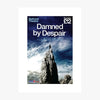 Damned by Despair 2012 Print