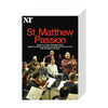 St Matthew Passion 2011 Print