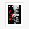 Or You Could Kiss Me 2010 Print