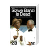 Sizwe Banzi is Dead 2007 Print