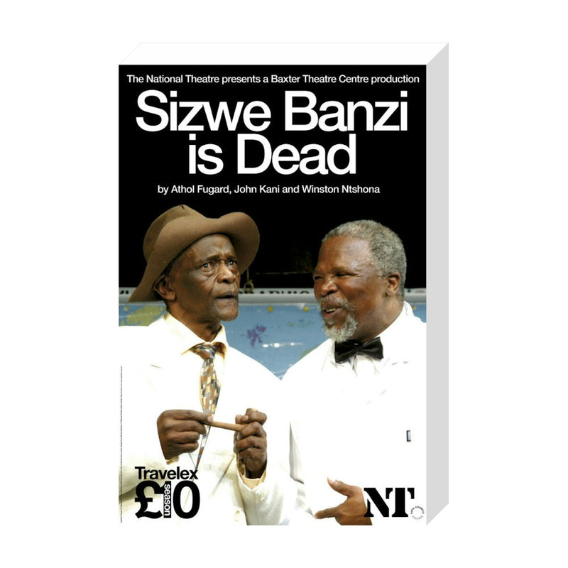 Sizwe Banzi is Dead 2007 Print