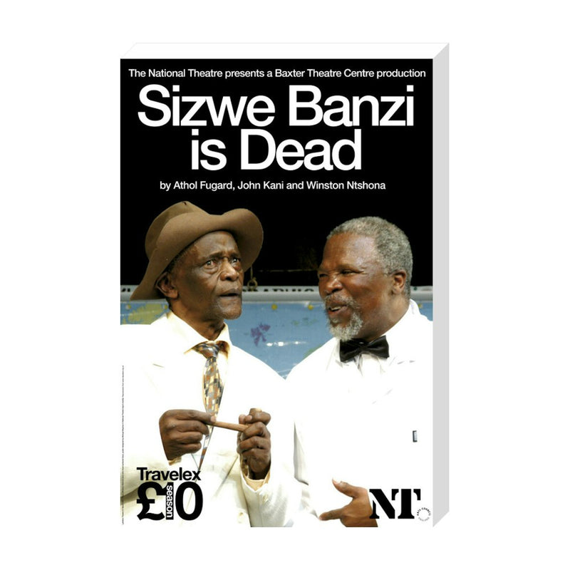 Sizwe Banzi is Dead 2007 Print