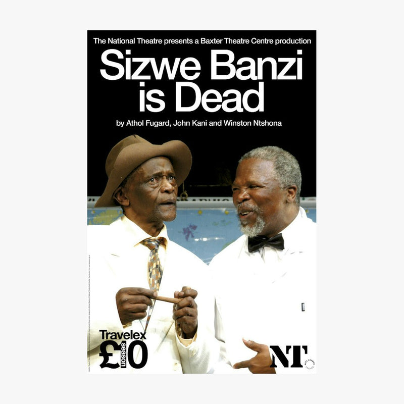 Sizwe Banzi is Dead 2007 Print