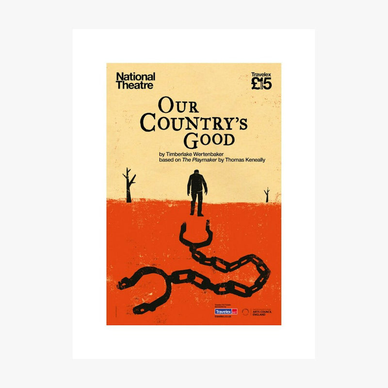 Our Country's Good 2015 Print