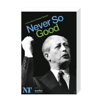 Never So Good 2008 Print