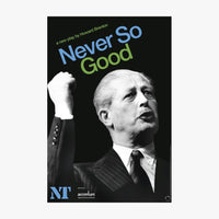 Never So Good 2008 Print