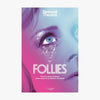 Follies 2017 Print