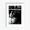 To Those Born Later 1977 Print