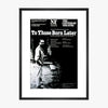 To Those Born Later 1977 Print