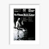 To Those Born Later 1977 Print