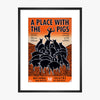 A Place with the Pigs 1988 Print