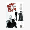 What the Butler Saw 1995 Print